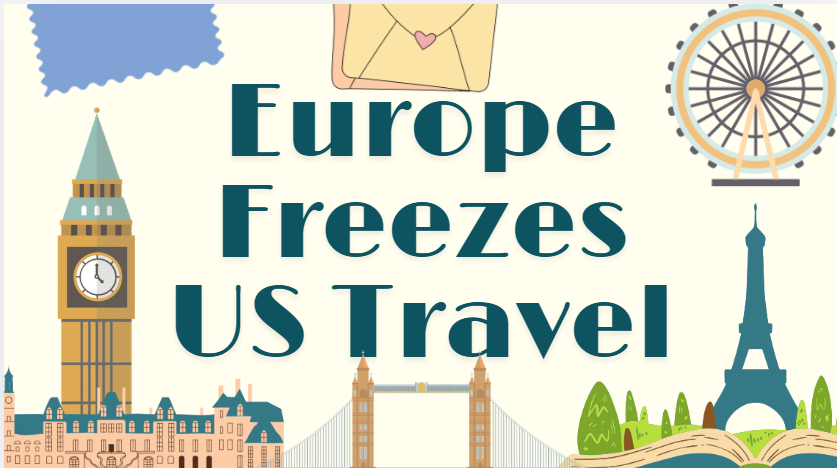 Europe Freezes US Travel