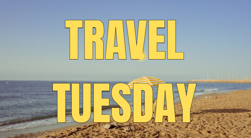 Travel Tuesday