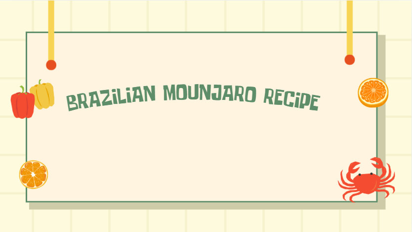 Brazilian Mounjaro Recipe