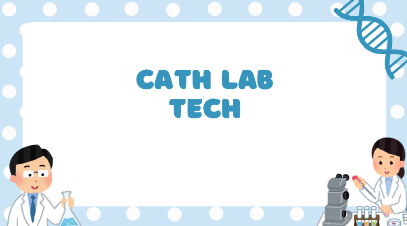 Cath Lab Tech