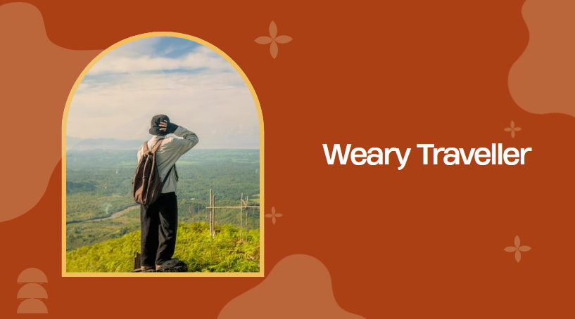 Weary Traveller