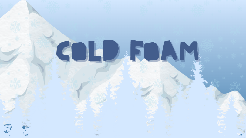 Cold Foam