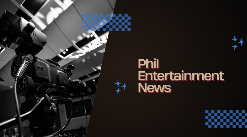 Phil Entertainment News