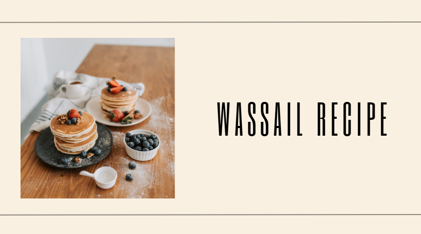 Wassail Recipe