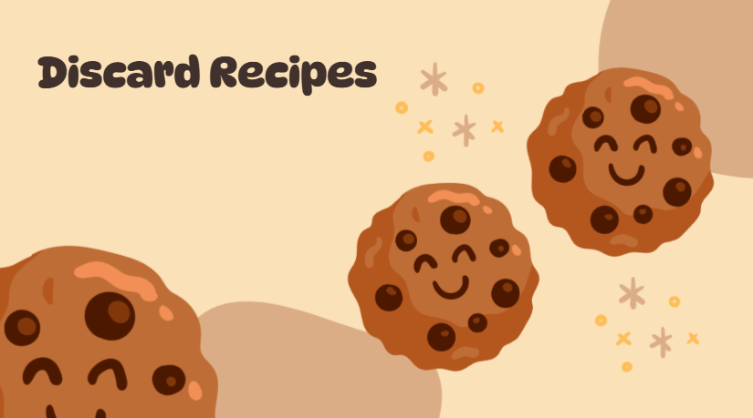 Discard Recipes