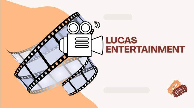 LUCAS ENTERTAINMENT