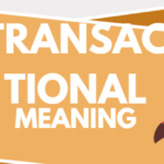 TRANSACTIONAL MEANING