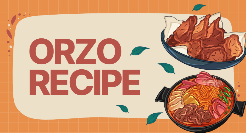 Orzo Recipe