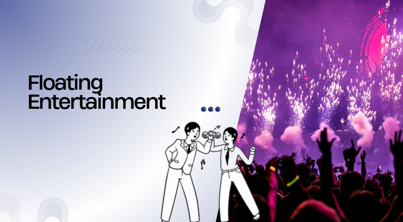 Floating Entertainment