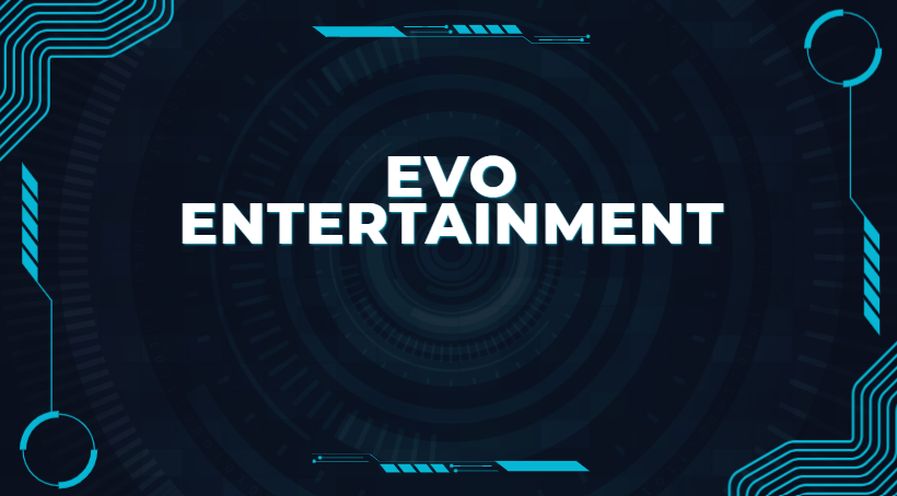 Evo Entertainment