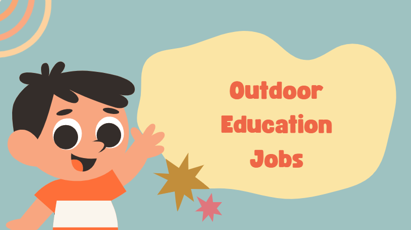 Outdoor Education Jobs