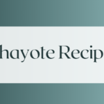 Chayote Recipes