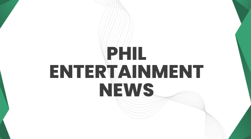 Phil Entertainment News
