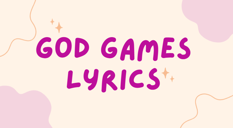 God Games Lyrics