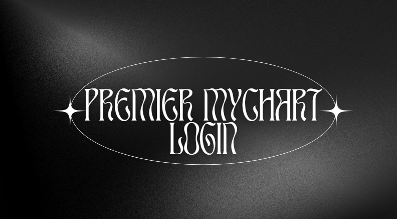 Premier MyChart Login