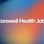 Corewell Health Jobs