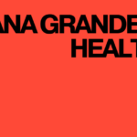 Ariana Grande's Health