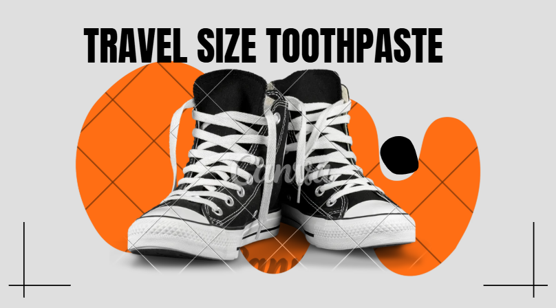 Travel Size Toothpaste