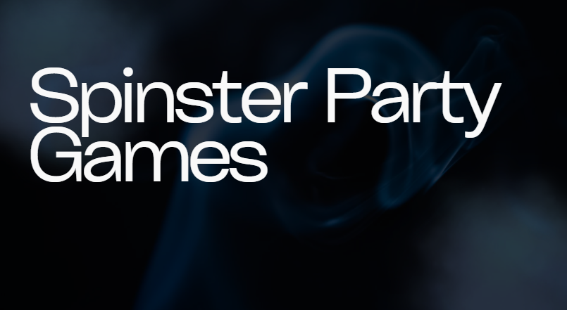 Spinster Party Games