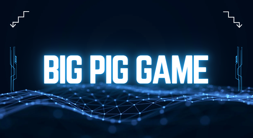 Big Pig Game
