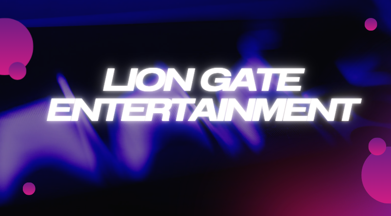 Lion Gate Entertainment