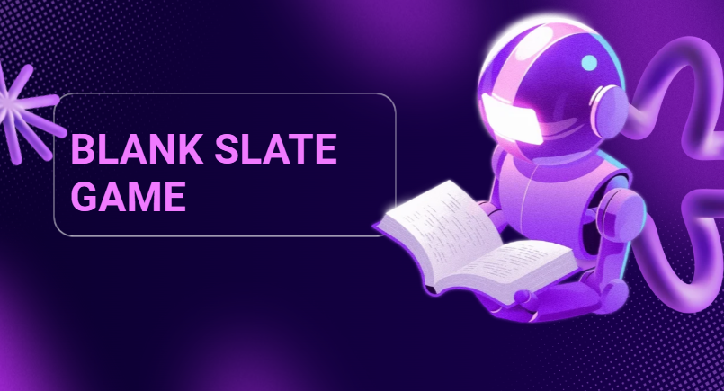 Blank Slate Game