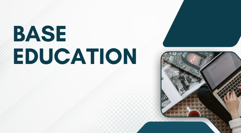 Base Education