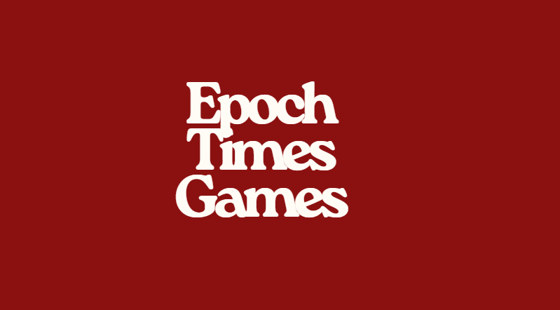 Epoch Times Games