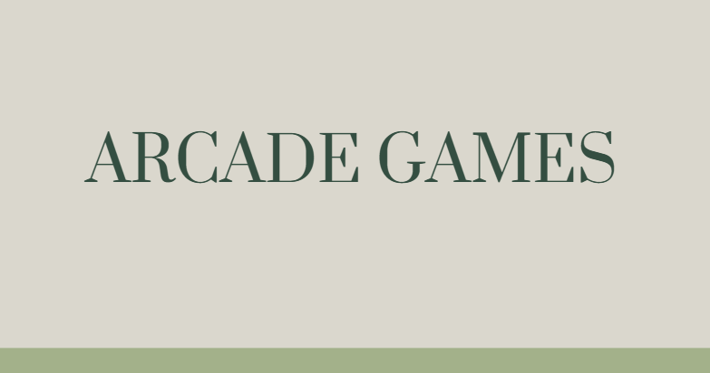 Arcade Games