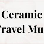 Ceramic Travel Mug