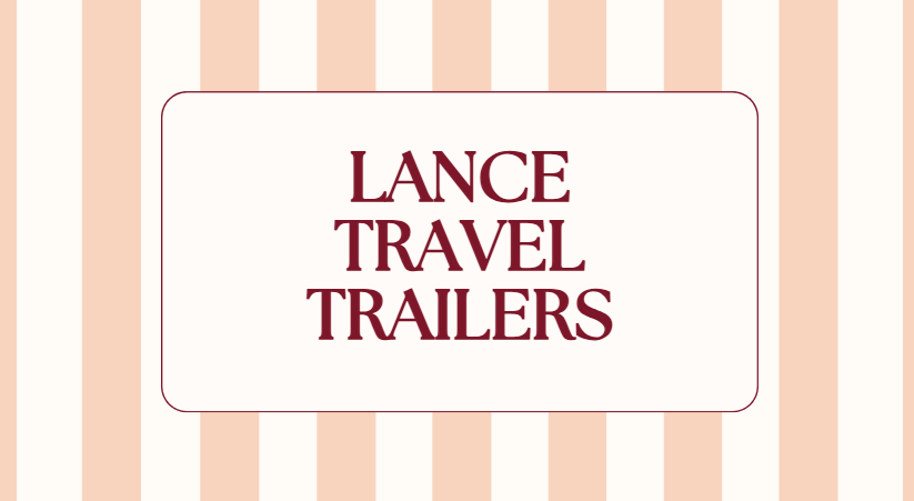 Lance Travel Trailers