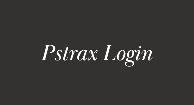 Pstrax Login
