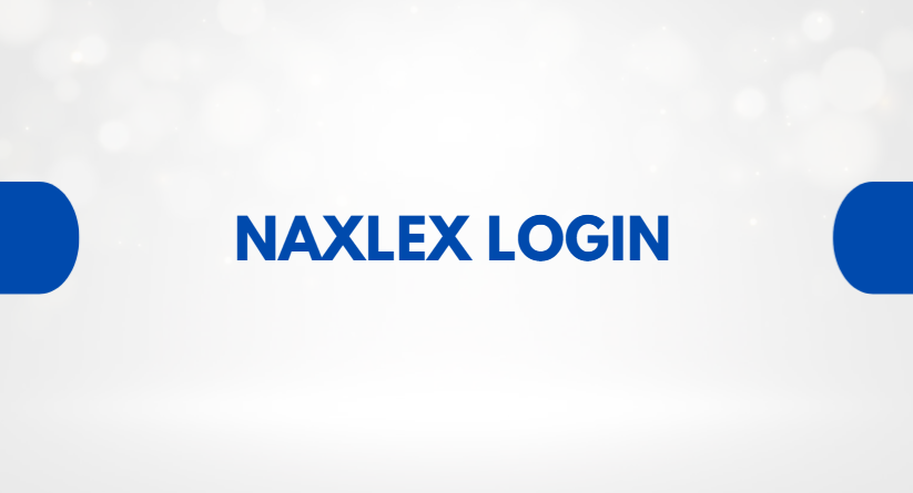 Naxlex Login